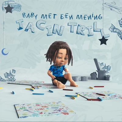 Baby met een mening 專輯 Jacin Trill/Trobeats