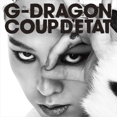 G-DRAGONIU COUP DETAT [+ ONE OF A KIND & HEARTBREAKER]