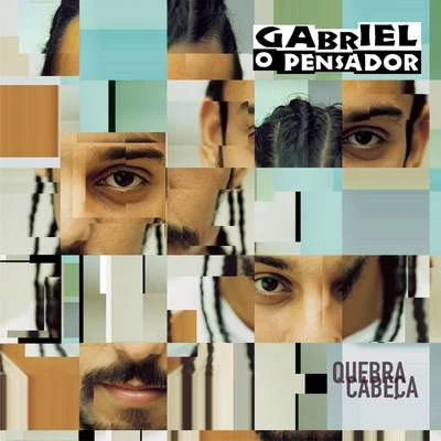 Quebra - Cabeça 專輯 Gabriel O Pensador/Ponto De Equilíbrio