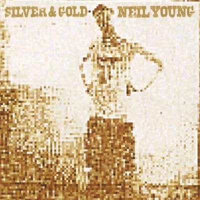 Silver & Gold 專輯 Neil Young