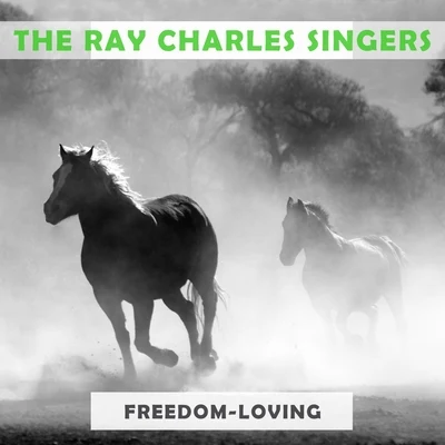 The Ray Charles SingersElla Fitzgerald Freedom Loving