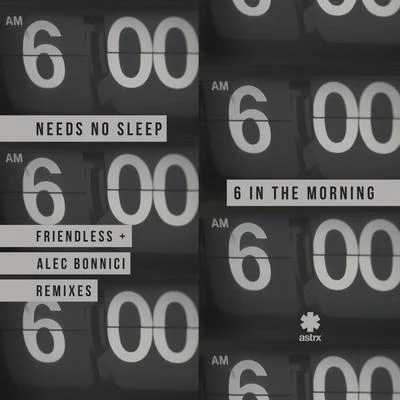 6 In The Morning (Remixes) 專輯 Needs No Sleep/Swoop