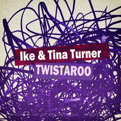 Twistaroo 专辑 Ike Turner