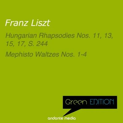 Green Edition - Liszt: Hungarian Rhapsodies Nos. 11, 13, 15, 17 & Mephisto Waltzes Nos. 1-4 专辑 Daniel Nazareth/Radio Luxembourg Symphony Orchestra/Balint Vazsonyi/Josef Bulva