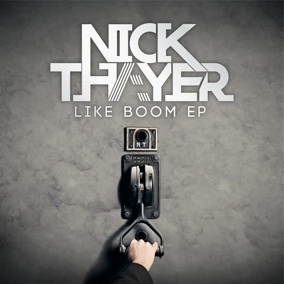 Nick ThayerDodge & Fuski Like Boom