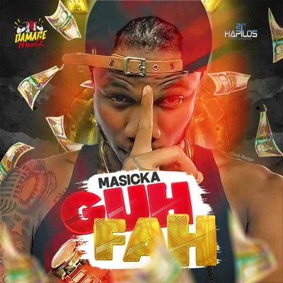 Guh Fah 专辑 Masicka/Dertee