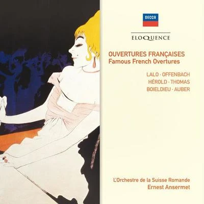 Ouvertures Françaises - Famous French Overtures 专辑 Anny Schlemm/Ernest Ansermet/Bernhard Minetti/Anni Bernards/Will Quadflieg