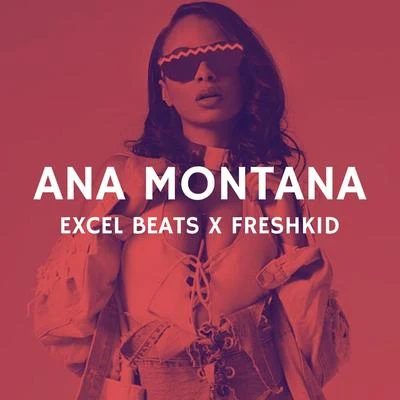 Ana Montana 專輯 EXCEL BEATS/Deploi/Archwoods