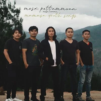 Mesa Pettammuan (Mamasa Youth Song) 專輯 Ronald Cid/Chino Produciendo/Ronald/Menores Factory