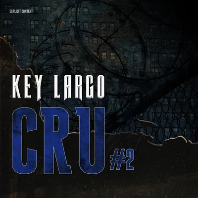 Cru #2 专辑 4Keus/Key Largo