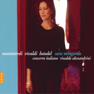 Monteverdi, Vivaldi, Haendel: Arias, Madrigals & Cantatas 專輯 Sara Mingardo