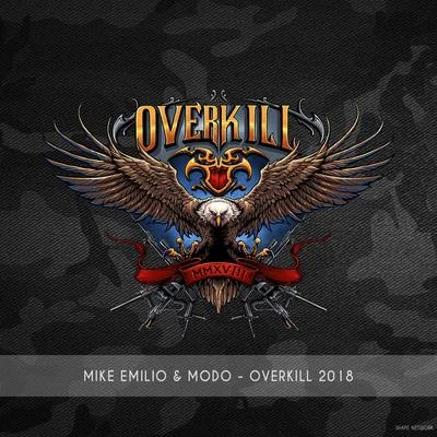 Overkill 2018 專輯 Frankie Carrera/Mike Emilio/Helion/Loafers/Treyy G