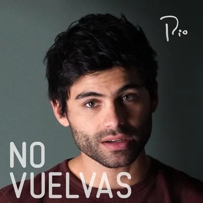 No Vuelvas 專輯 Pio Perilla/Santiago Cruz