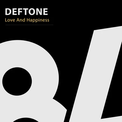 Love And Happiness 專輯 Deftone/Pablo Panda