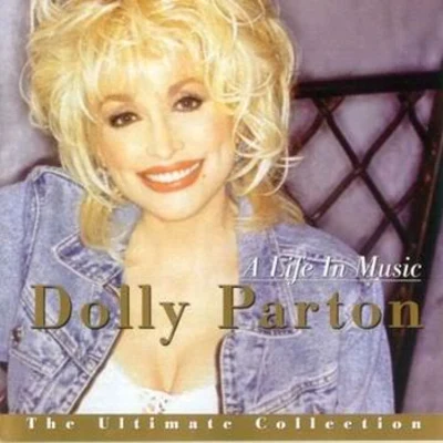 Dolly Parton A Life In Music