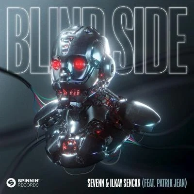 Ilkay SencanYves VQuintino & Blasterjaxx Blind Side (feat. Patrik Jean)