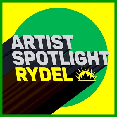 Rydel Artist Spotlight