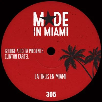 Latinos En Miami 专辑 George Acosta