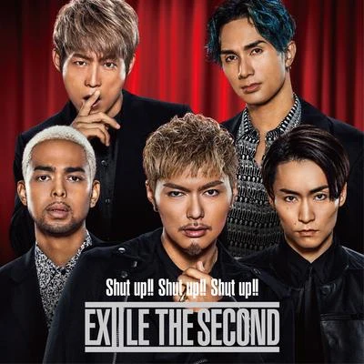 Shut up!! Shut up!! Shut up!! 專輯 EXILE THE SECOND