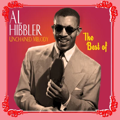 Unchained Melody - The Best Of 專輯 Al Hibbler/Jimmy Rushing