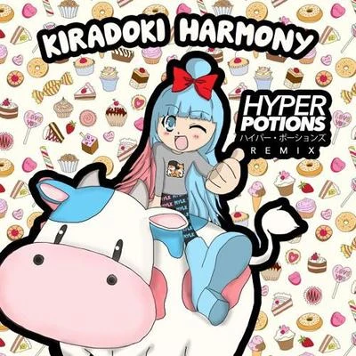 Kiradoki Harmony (Hyper Potions Remix) 專輯 Hyper Potions