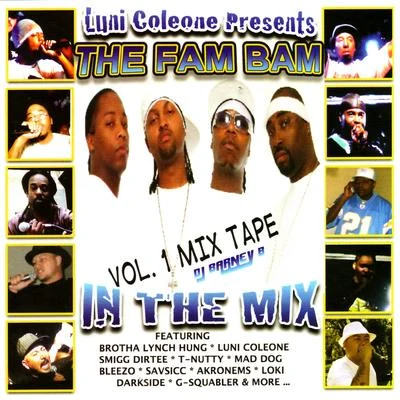 Luni Coleone The Fam Bam Mix Tape Vol. 1 專輯 Luni Coleone/Klocaine