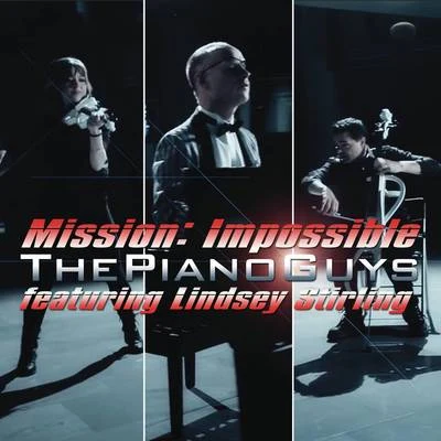 Mission Impossible 專輯 The Piano Guys/Kayson Brown/Lyceum Philharmonic at American Heritage School/Matthew John Nelson/Robert Ziegler