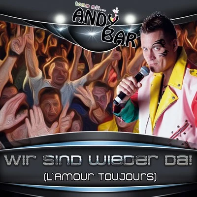 Wir sind wieder da 專輯 Andy Bar