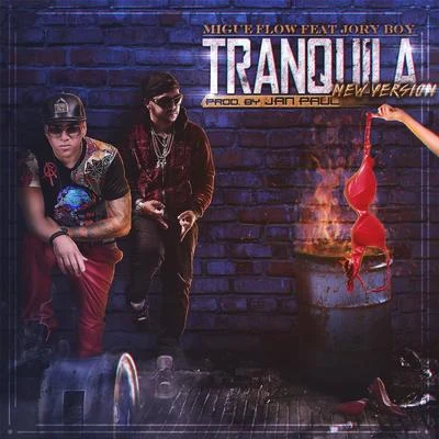 Tranquila (Alternate Version) [feat. Jory Boy] 專輯 Jory Boy/Marvel Boy/Yomo/Maldy