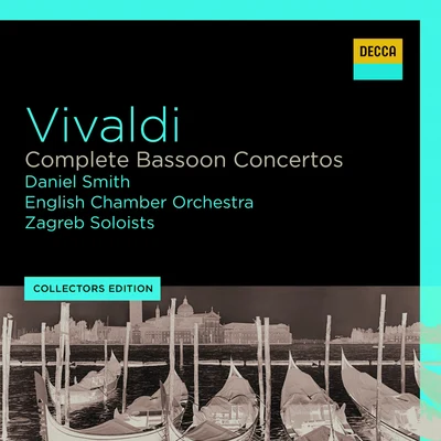 Vivaldi: Complete Bassoon Concertos 專輯 Daniel Smith