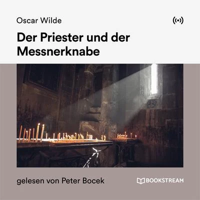 Oscar Wilde Der Priester und der Messnerknabe