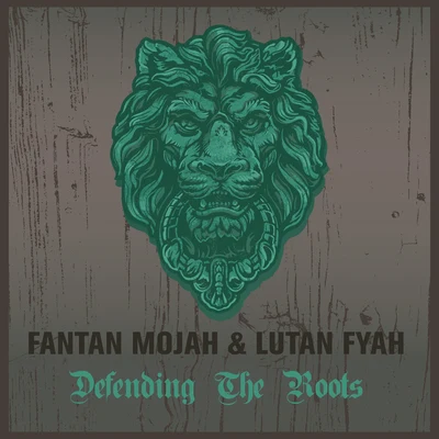 Fantan Mojah & Lutan Fyah Defending The Roots 專輯 Lutan Fyah/Hornsman Coyote