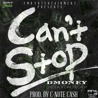 Can&#x27;t Stop - Single 专辑 C-Note Cash/Calicoe