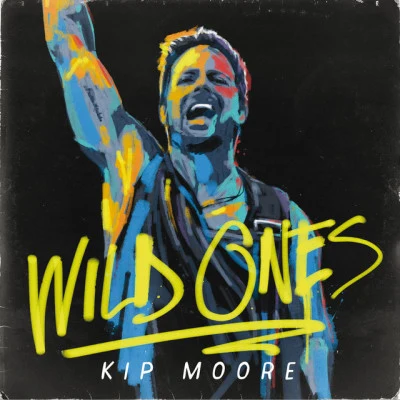 Wild Ones 專輯 Kip Moore