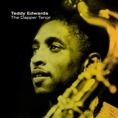 The Dapper Tenor 專輯 Teddy Edwards