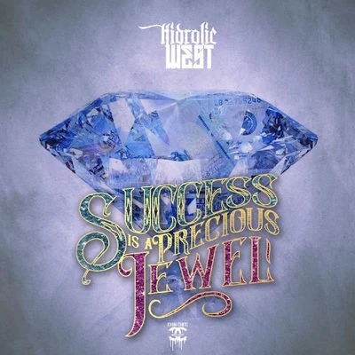 Success Is A Precious Jewel 專輯 M Dot 80/Hydrolic West