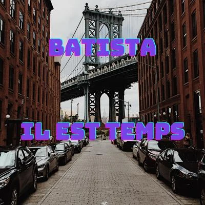 Il Est Temps 專輯 Batista/KRISS