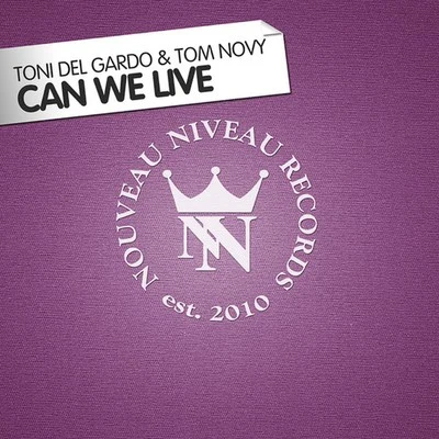 Can We Live 專輯 Toni Del Gardo