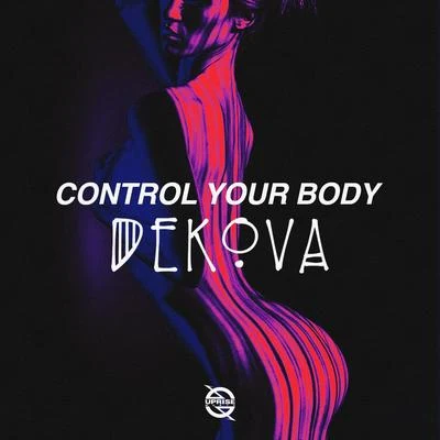 Control Your Body 專輯 The Otter Gang/Dekova/Frents/Øthersang/PEACE MAKER!