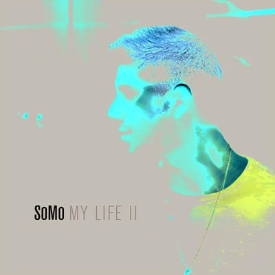 My Life II 專輯 SoMo