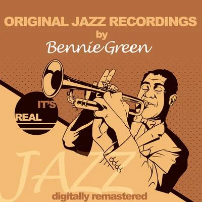 Original Jazz Recordings 专辑 Bennie Green