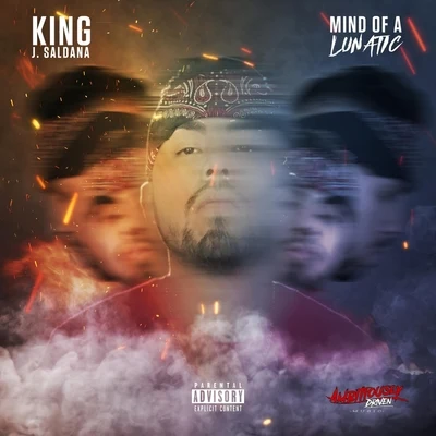 Mind of a Lunatic 專輯 King J. Saldaña