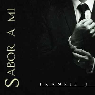 Sabor a Mi 专辑 Frankie J/Baby Bash