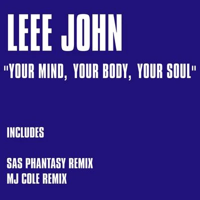 Your Mind, Your Body, Your Soul 專輯 DJ Jelani/Rob Davis/Leee John