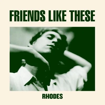 Friends Like These 專輯 RHODES