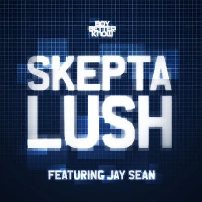 Lush 專輯 Skepta