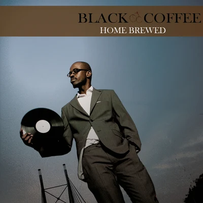 Home Brewed 专辑 Black Coffee