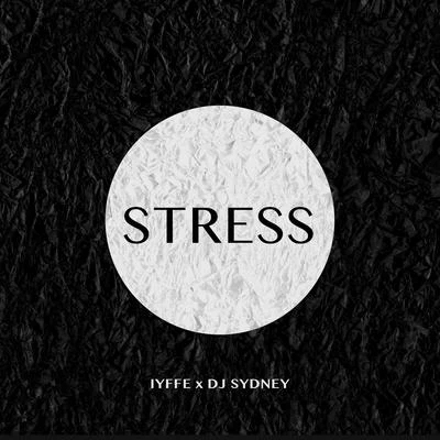 Stress 专辑 I.Y.F.F.E