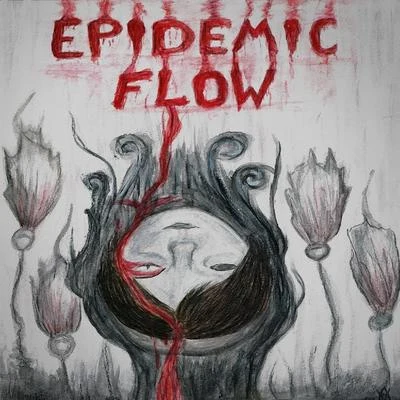 Epidemic Flow 專輯 Trank/Axis/The Sect