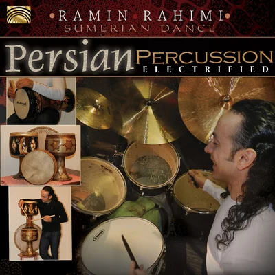 Nazanin RahimiTaraneh SaeediSohrab DarabiNazanin ZahediRamin Rahimi IRAN Ramin Rahimi: Persian Percussion Electrified